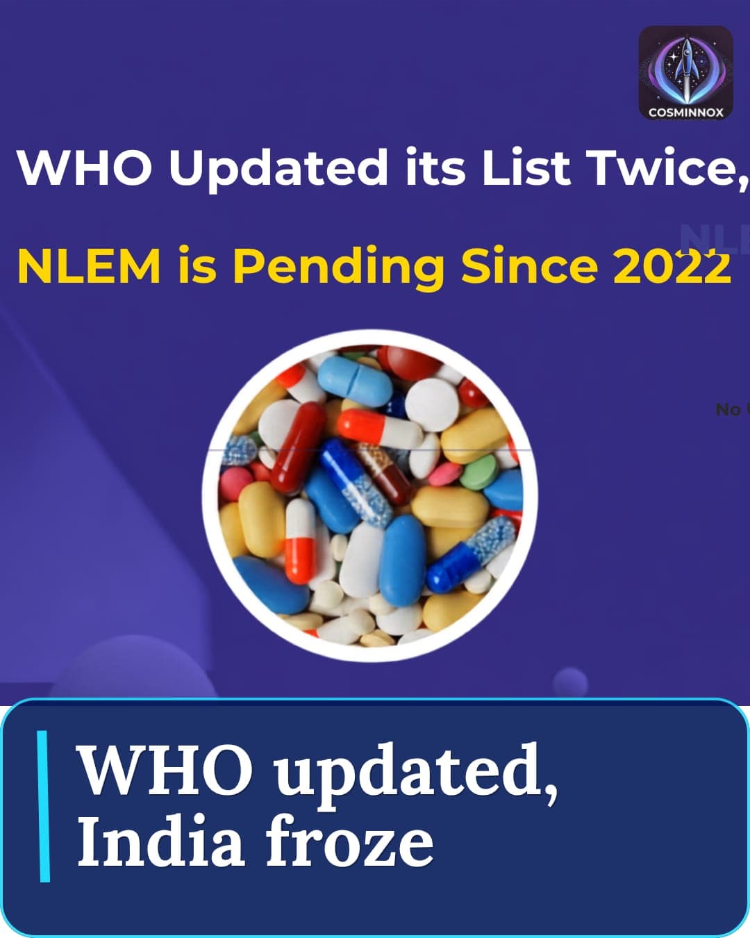 India's Medicines Roster Frozen While WHO's Keeps Growing
